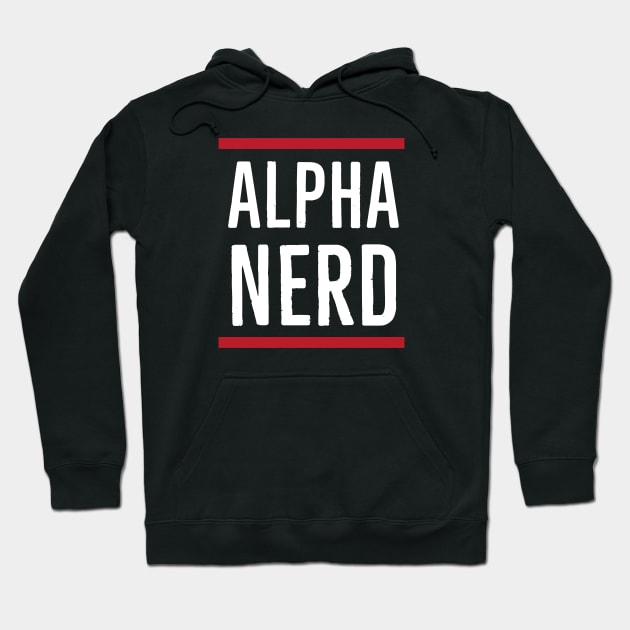 Alpha Nerd Hoodie by orbitaledge